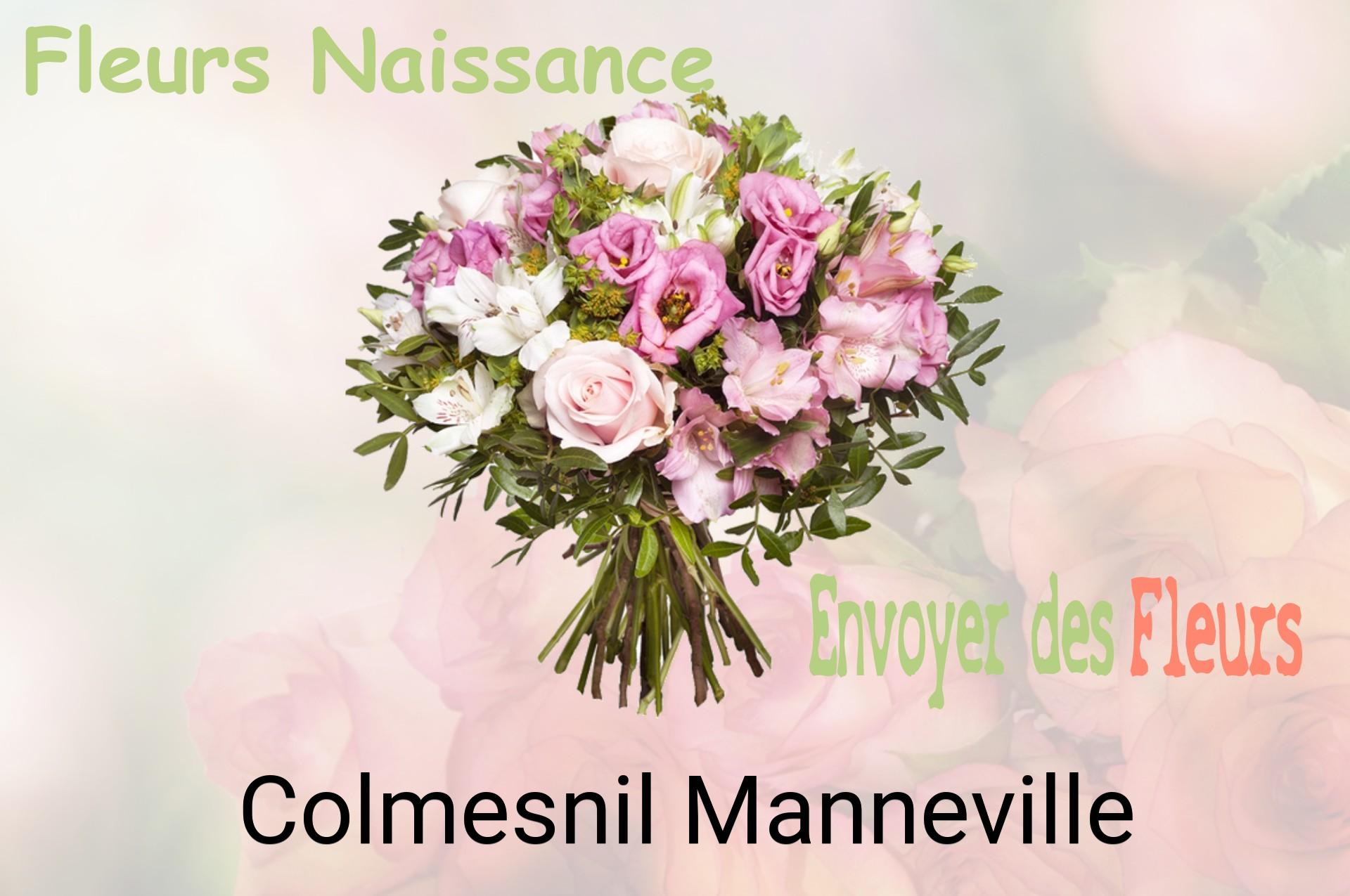 Bouquet de fleurs de naissance livré à Colmesnil-Manneville