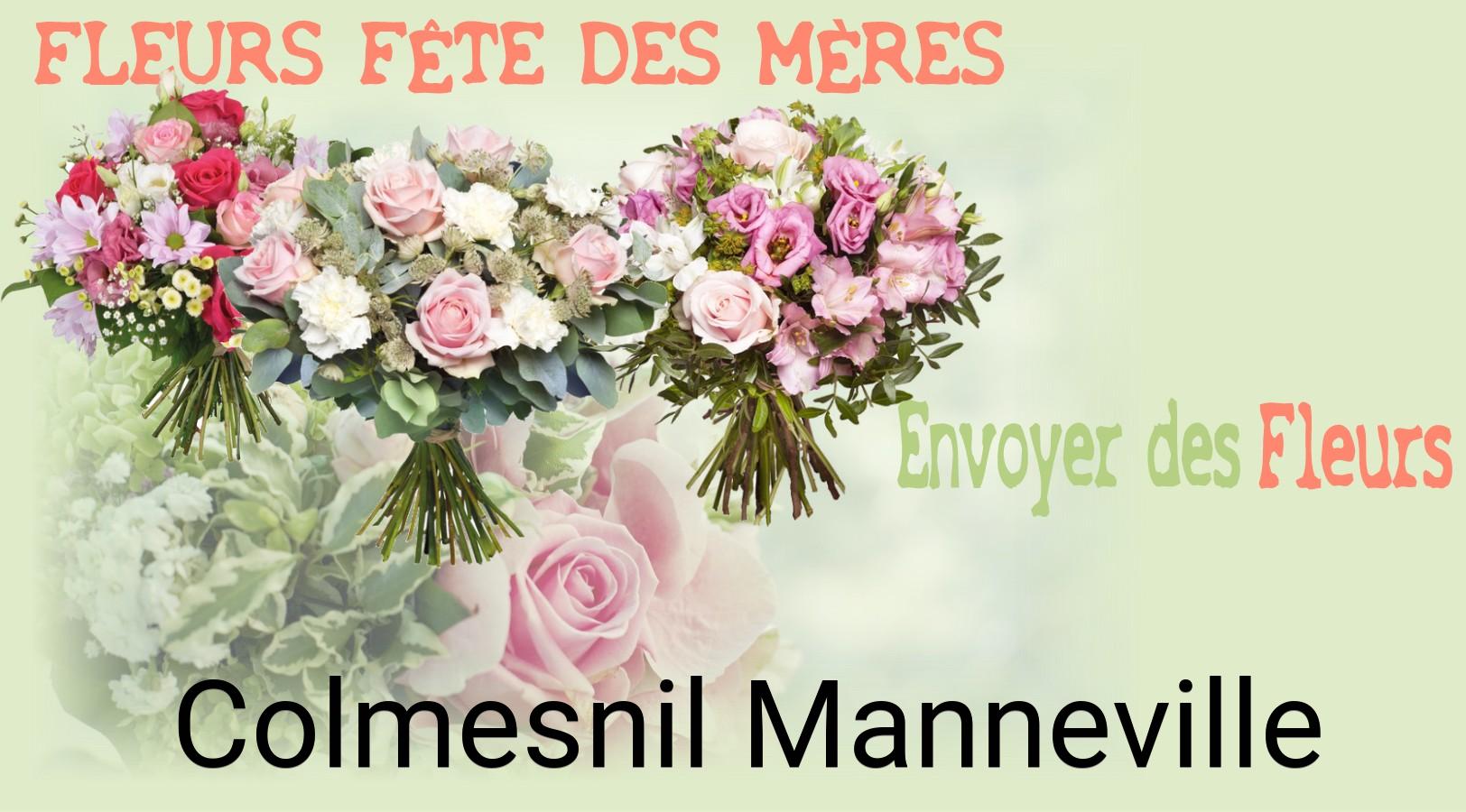 Bouquet de Fête des Mères livré à Colmesnil-Manneville